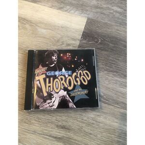 George Thorogood & The Destroyers CD- The Baddest Of- 1992
